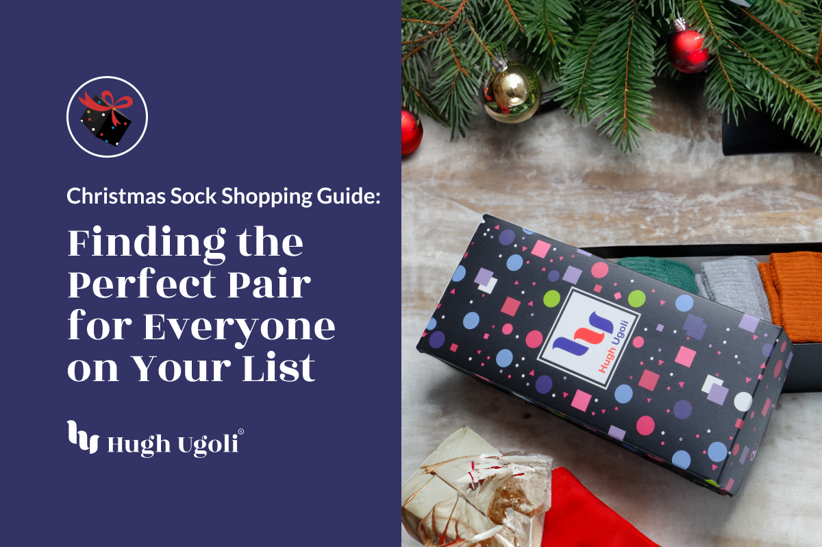 Christmas Sock Shopping Guide: Finding the Perfect Pair for Everyone o – Hugh Ugoli Socks