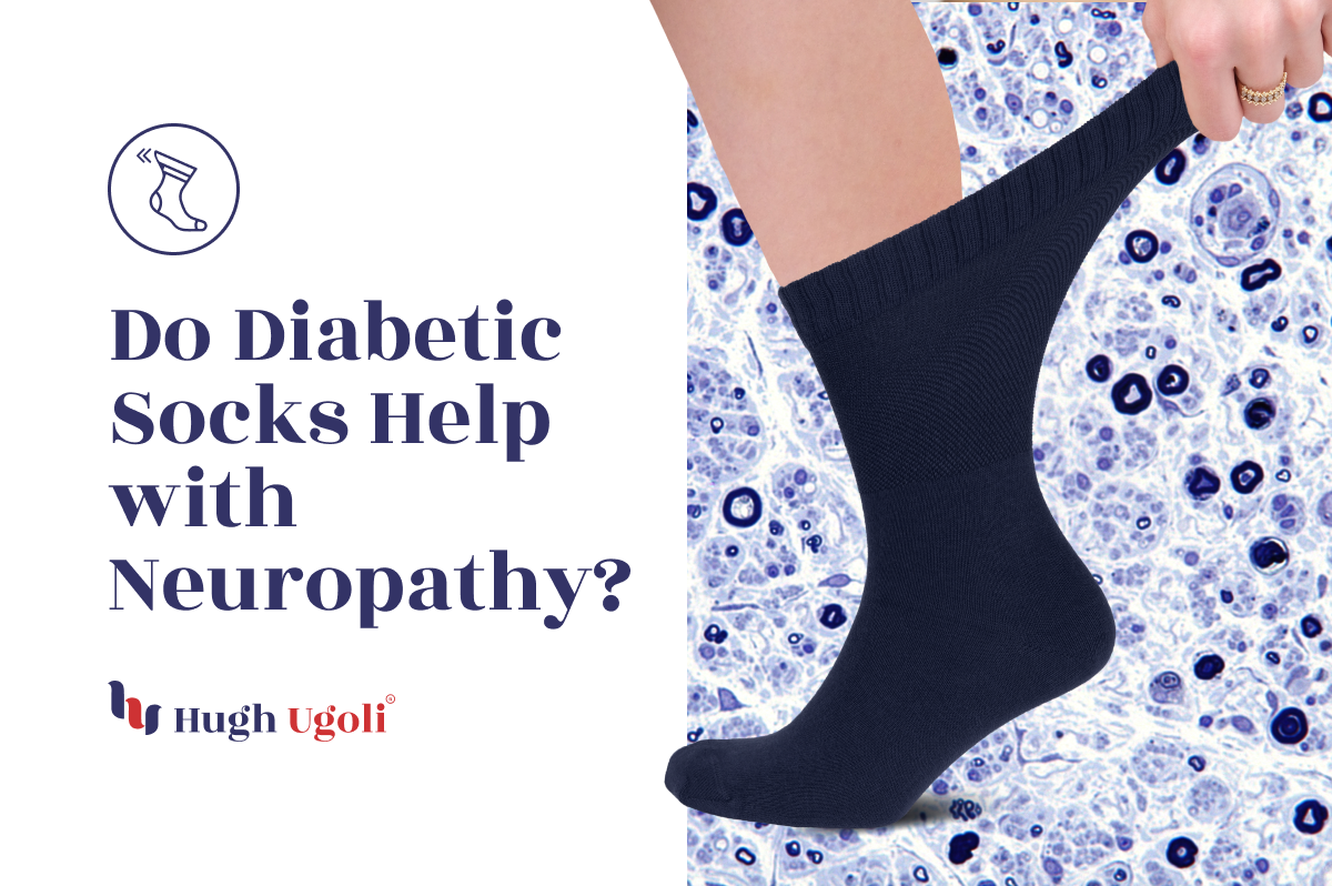 Do Diabetic Socks Help with Neuropathy? – Hugh Ugoli Socks